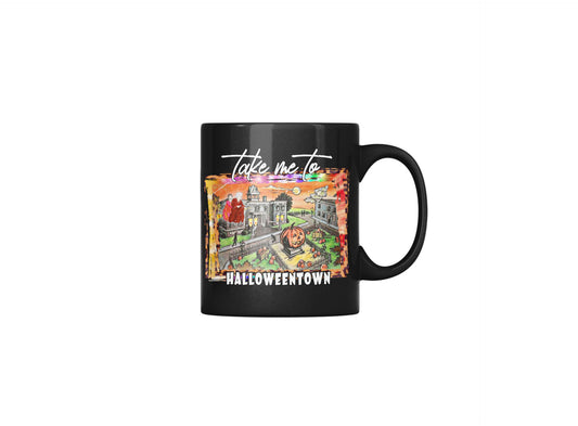 Take Me To Halloweentown Mug