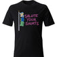 Salute Your Shorts T-Shirt