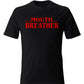Stranger Thingers Mouth Breather T-Shirt